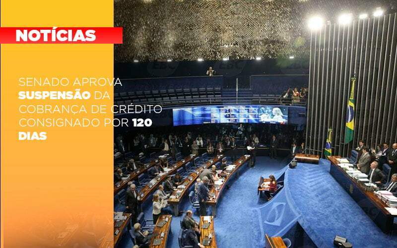 senado-aprova-suspensao-da-cobranca-de-credito-consignado-por-120-dias