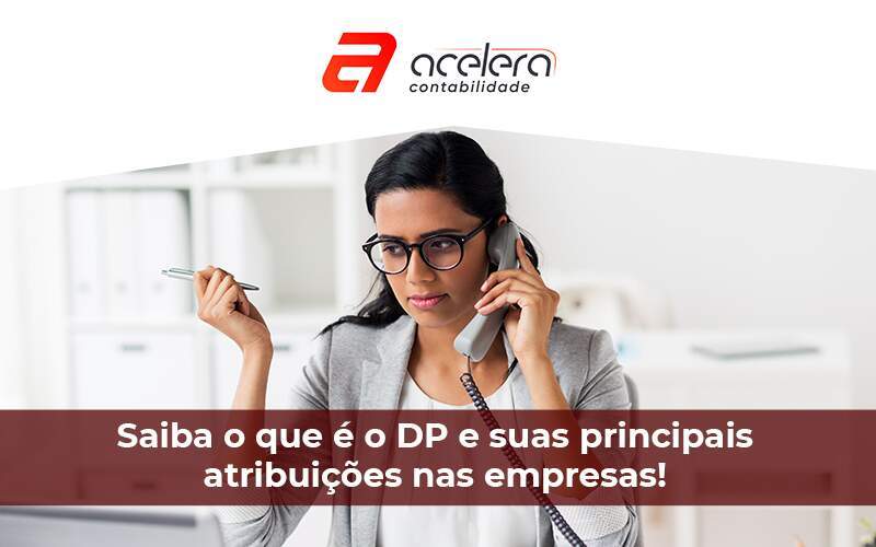 Saiba O Que é O Dp - Acelera Contabilidade